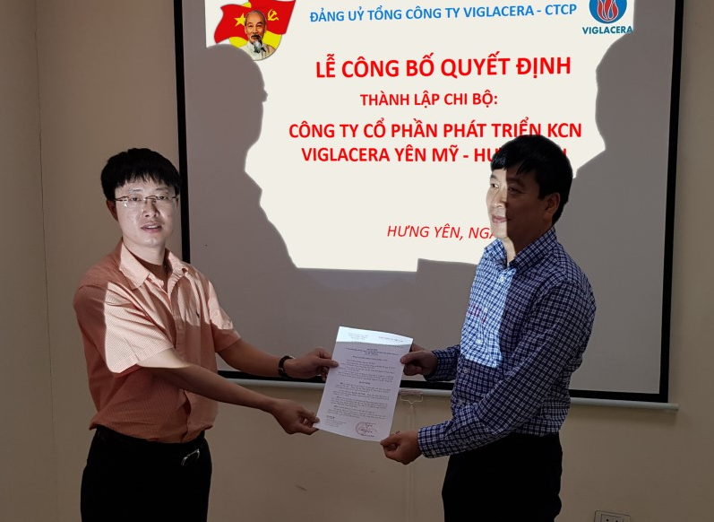 Công bố quyết định thành lập Chi bộ Công ty cổ phần phát triển KCN Viglacera Yên Mỹ - Hưng Yên 2
